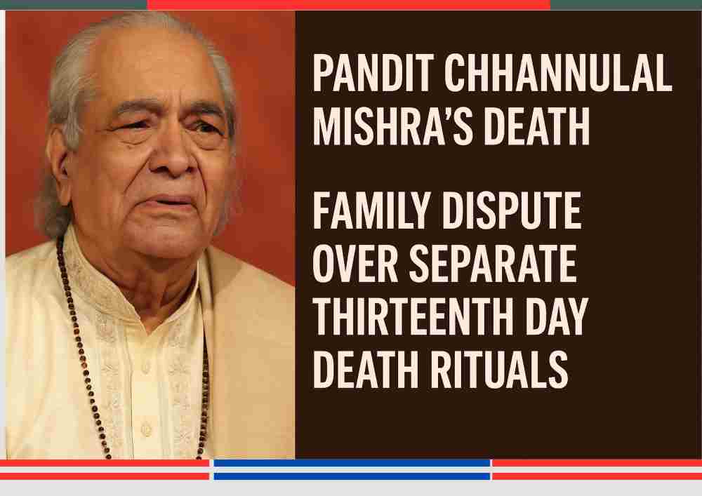 एक बुजुर्ग व्यक्ति की धुंधली (ब्लर की गई) छवि, पारंपरिक कपड़ों में, साथ में टेक्स्ट लिखा है: "Pandit Chhannulal Mishra’s Death. Family Dispute Over Separate Thirteenth Day Death Rituals